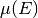 \mu(E)